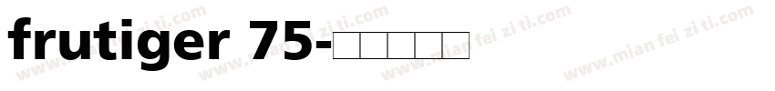 frutiger 75字体转换